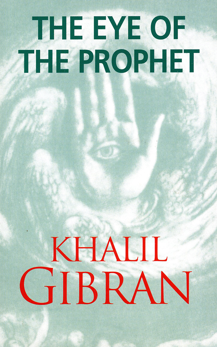 Khalil Gibran's The Eye of the Prophet, 1995