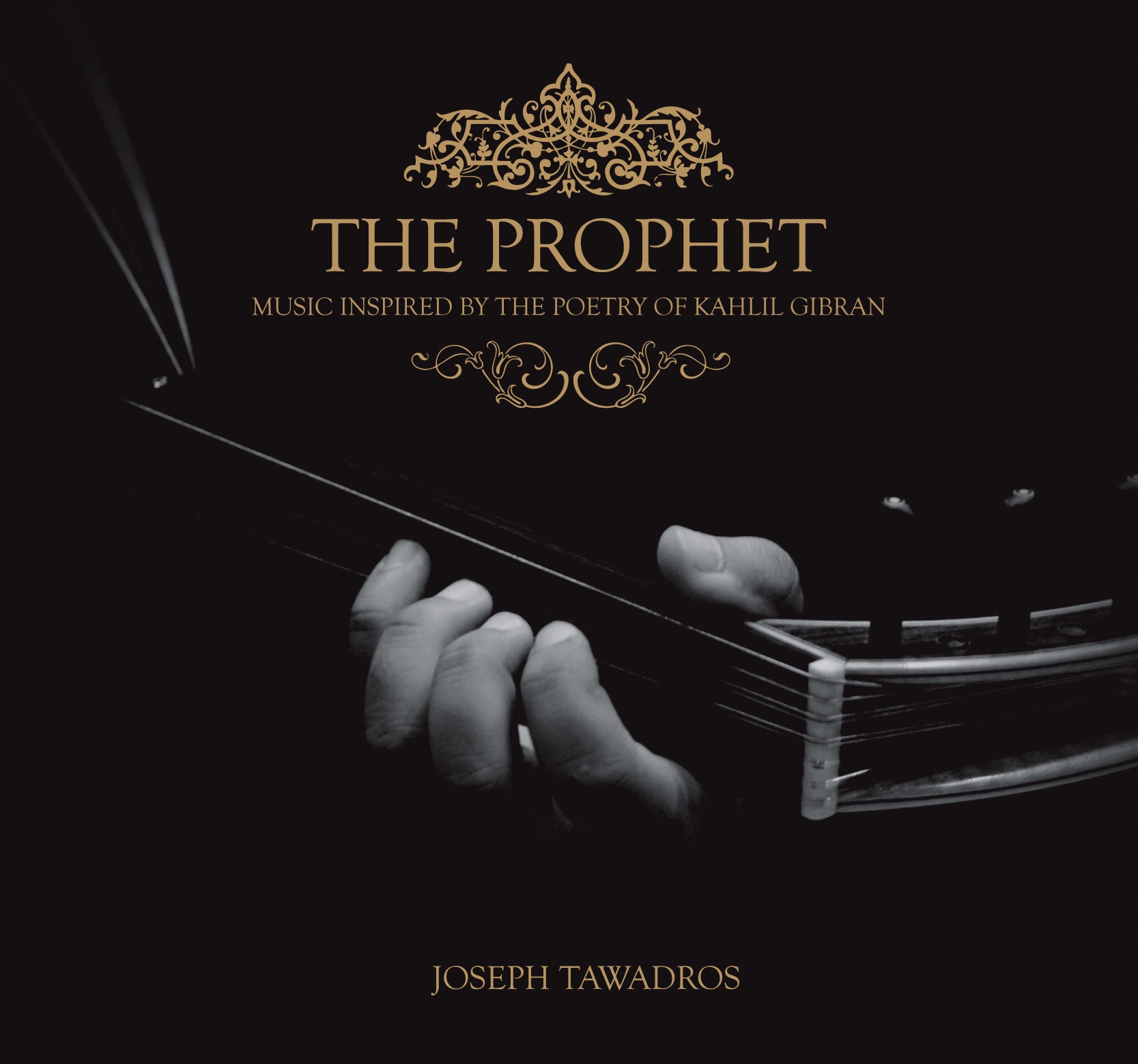 Joseph Tawadros - The Prophet (2009)