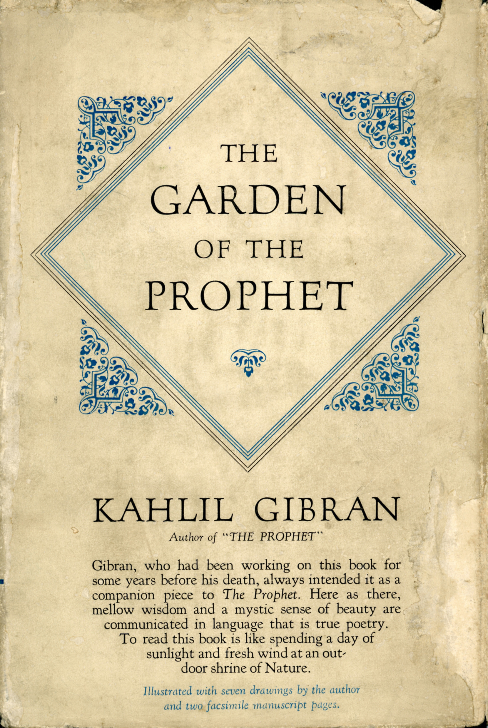 K. Gibran, The Garden of the Prophet, New York: Knopf, 1933.