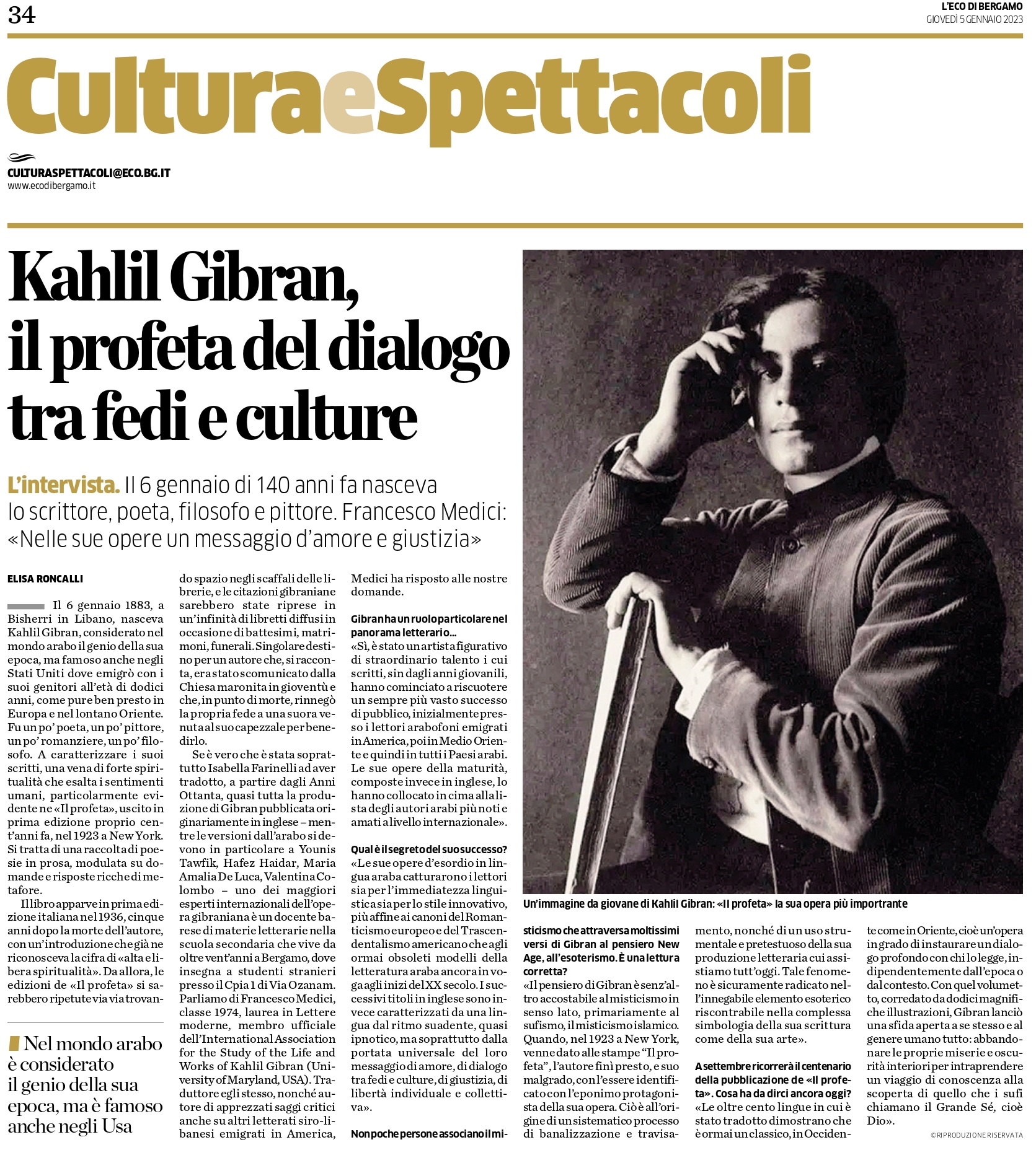 Elisa Roncalli, "Kahlil Gibran, il profeta del dialogo tra fedi e culture: Intervista a Francesco Medici", L’Eco di Bergamo, Giovedì 5 Gennaio 2023, p. 34.