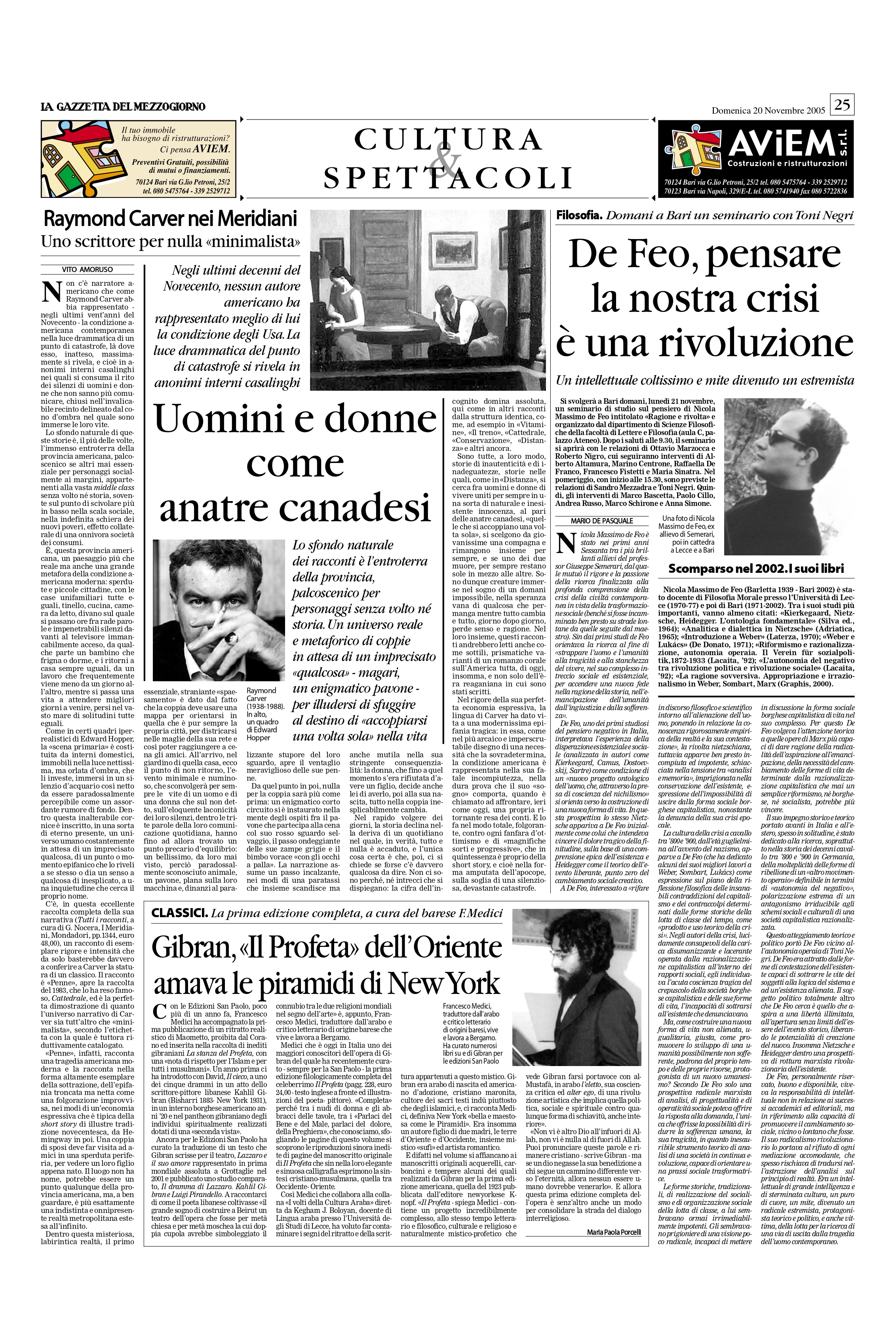 Maria Paola Porcelli, "Gibran, «Il Profeta» dell’Oriente amava le piramidi di New York", La Gazzetta del Mezzogiorno, Nov 20, 2005, p. 25 (review)