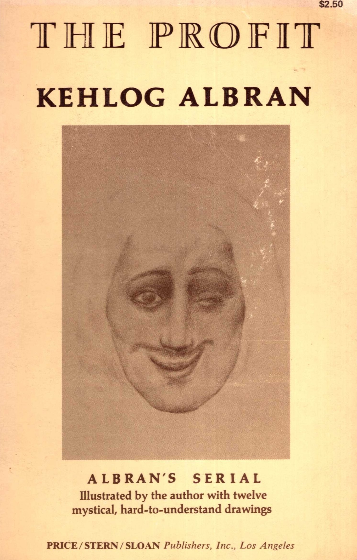 Kehlog Albran, The Profit, Los Angeles: Price/Stern/Sloan Publishers, 1973.