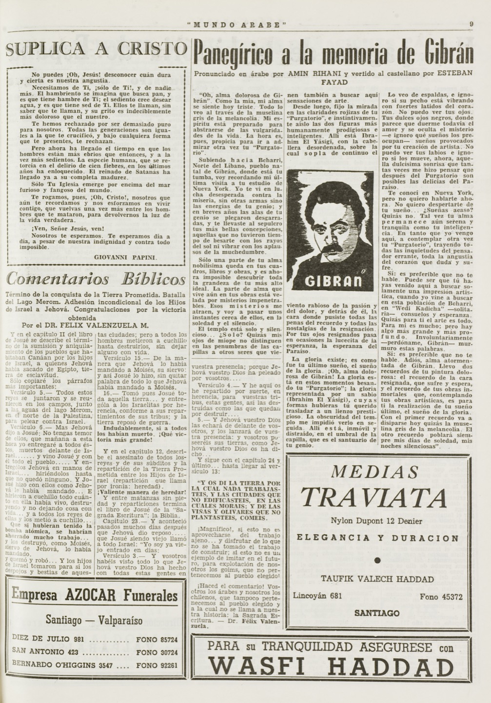 Esteban Fayad, "Panegirico a la memoria de Gibran", Mundo Árabe, Jun 14, 1957, p. 9.