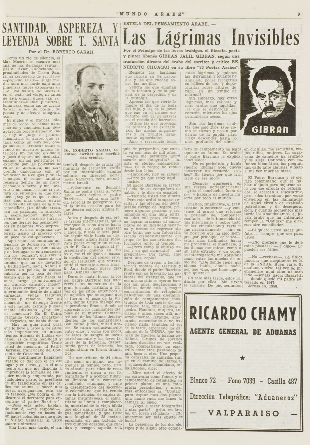 Benedicto Chuaqui, "Gibran Jalil Gibran: Las lagrimas invisibles", Mundo Árabe, Mar 29, 1957, p. 9.