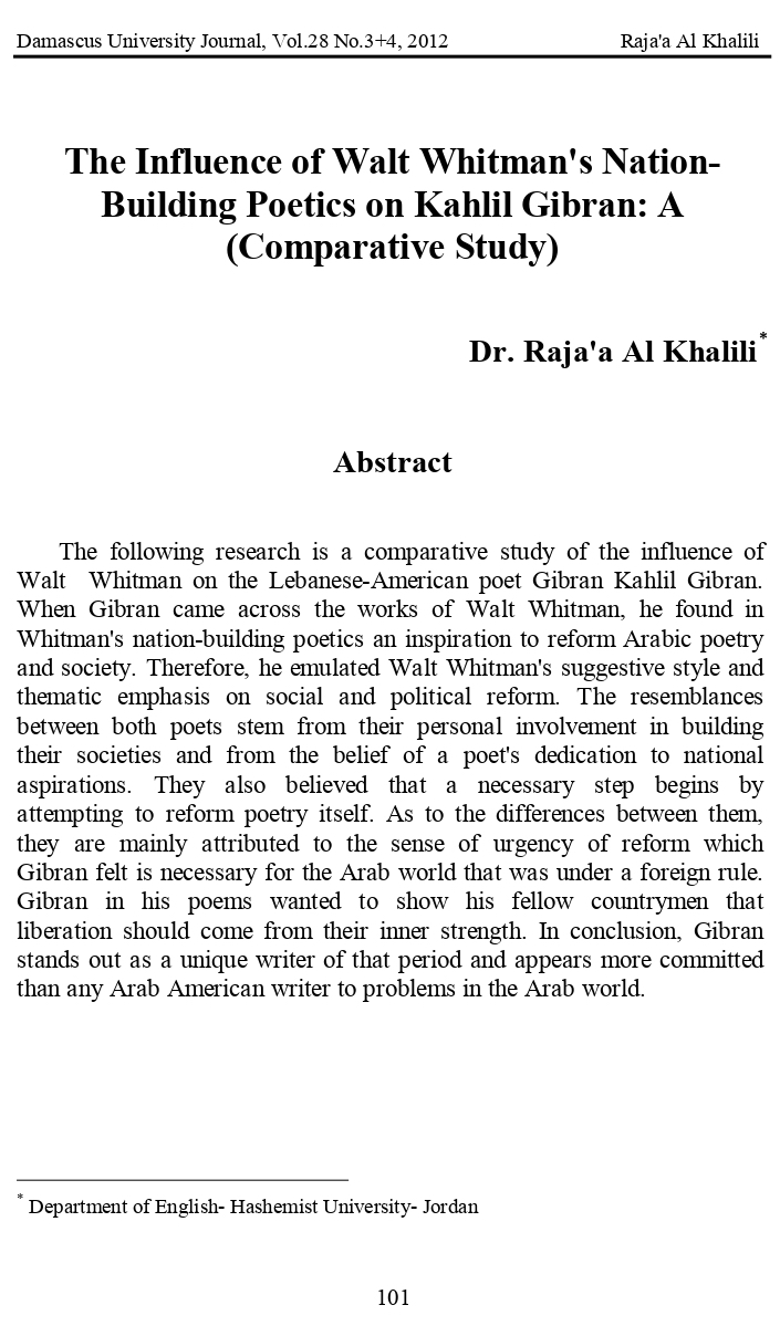 Raja'a Al Khalili, "The Influence of Walt Whitman's Nation-Building Poetics on Kahlil Gibran: A Comparative Study", Damascus University Journal, Vol. 28, No. 3+4, 2012, pp. 101-116.