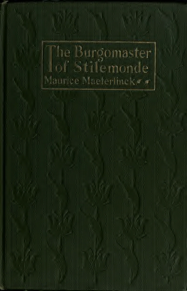 Maurice Maeterlinck, The Burgomaster of Stilemonde, cover design by Kahlil Gibran, New York: Dodd, Mead and Co., 1918.