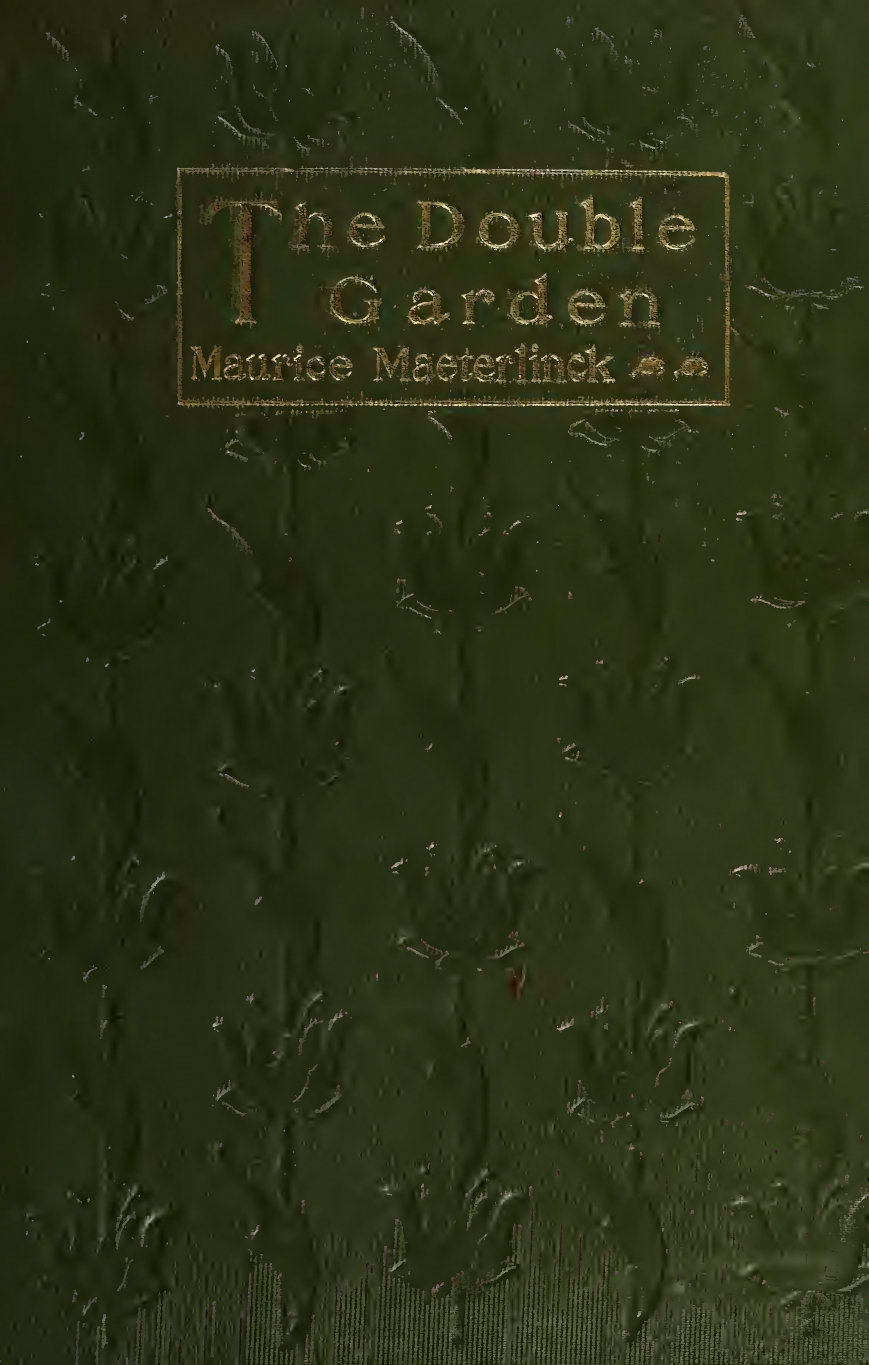 Maurice Maeterlinck, The Double Garden, cover design by Kahlil Gibran, New York: Dodd, Mead and Co., 1904.